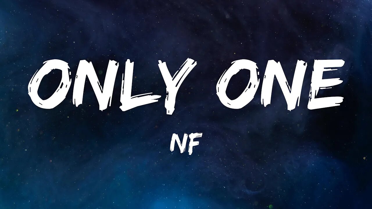 NF - Only One (Lyrics)