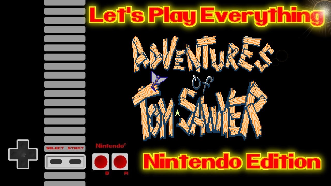 Let's Play Everyting: Adventures of Tom Sawyer