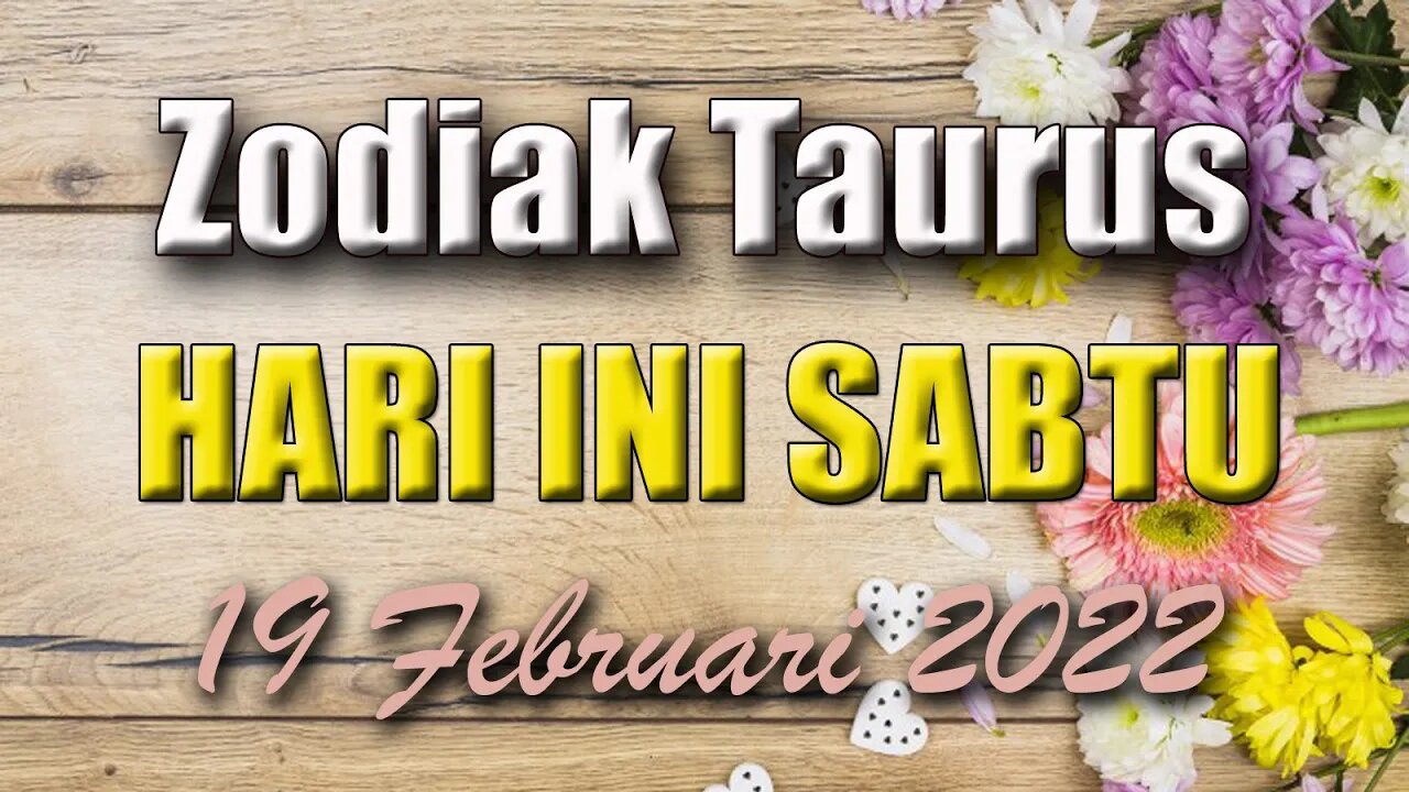 Ramalan Zodiak Taurus Hari Ini Sabtu 19 Februari 2022 Asmara Karir Usaha Bisnis Kamu!