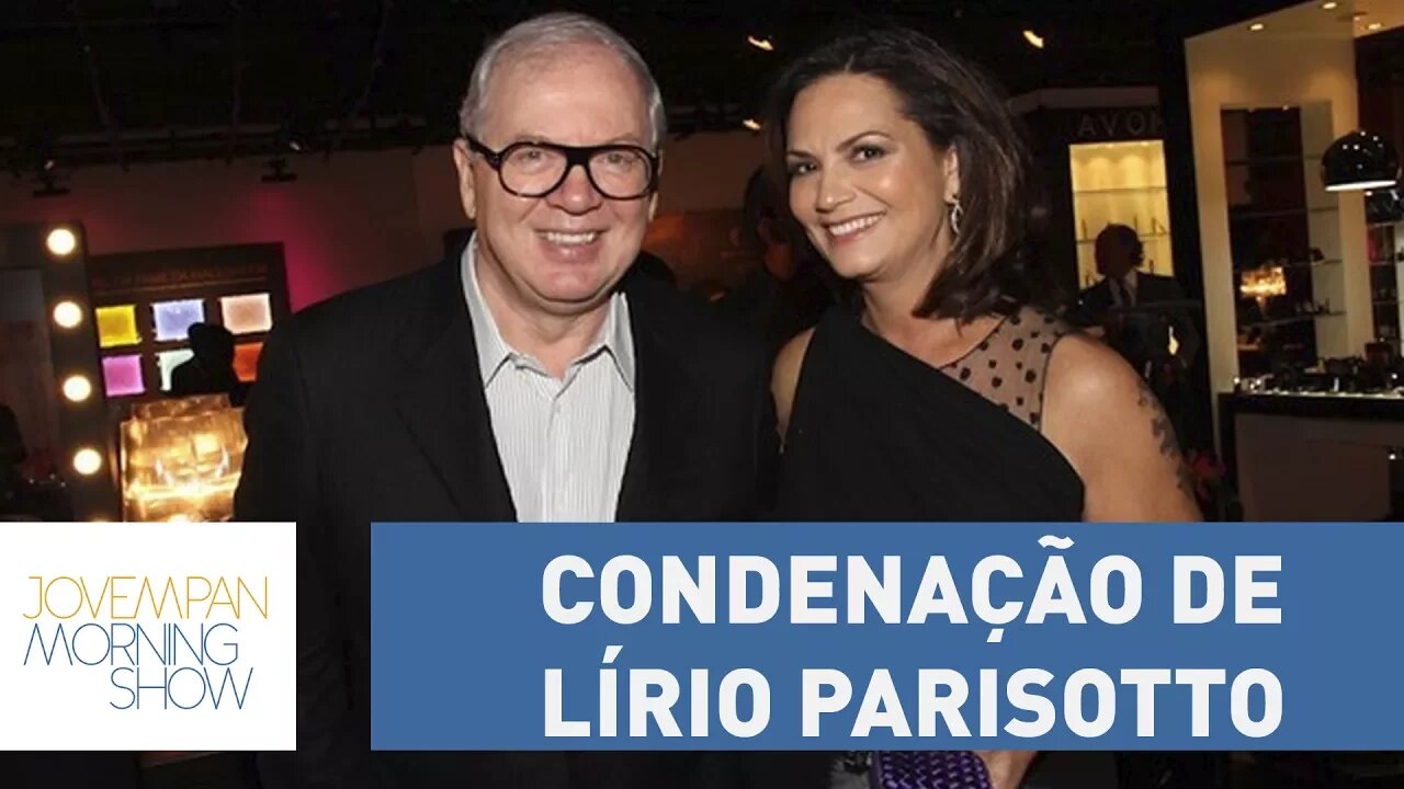 Helen: “Condenação de Lírio Parisotto por agressão à Luiza Brunet foi muito leve”