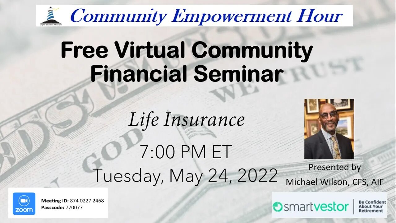 May 24 2022 - Community Empowerment Hour - Free Virtual Financial Seminar