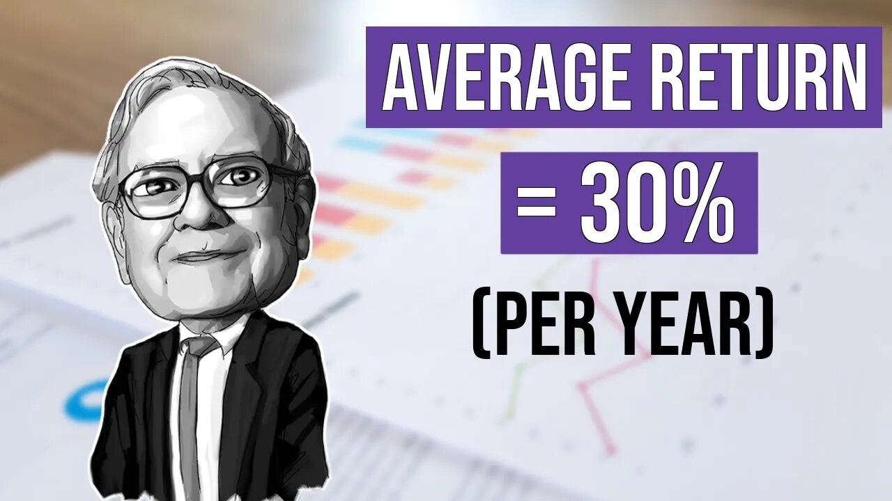 Warren Buffett: How To Achieve A 30% Return Per Year (7 Investing Rules)