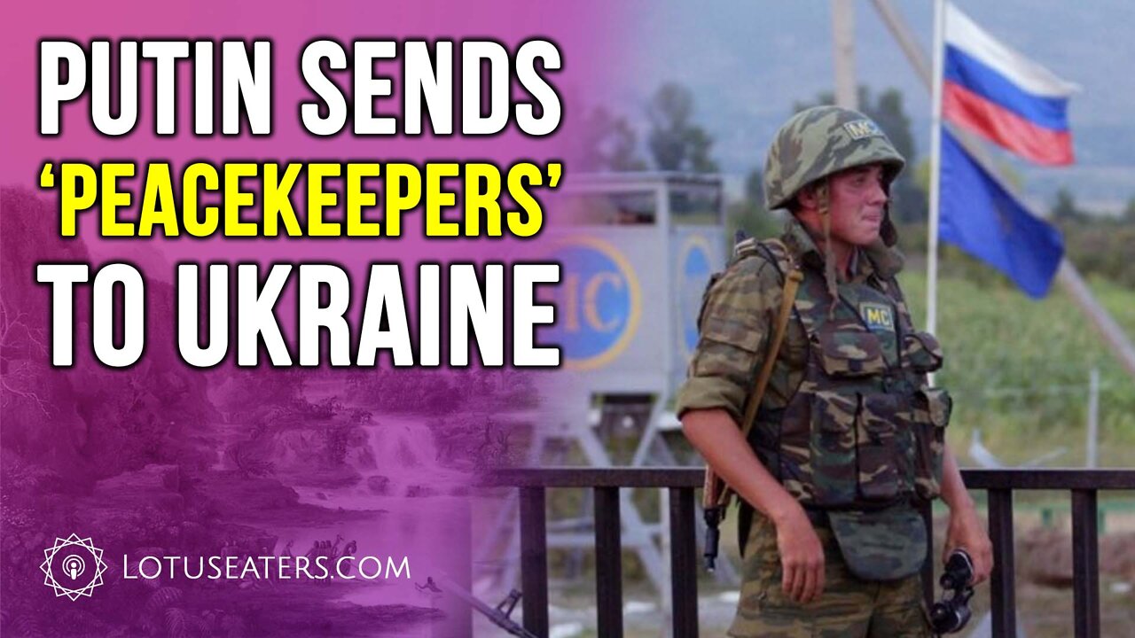 Putin’s ‘Peacekeepers’