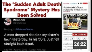The “Sudden Adult Death Syndrome” Mystery Has Been Solved 💉💉🪦