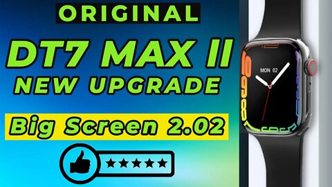 Original DT7 MAX ll screen 2.02 420x490 smart watch new upgrade Watch Series 8 PK HW22 HW7 DT7 MAX