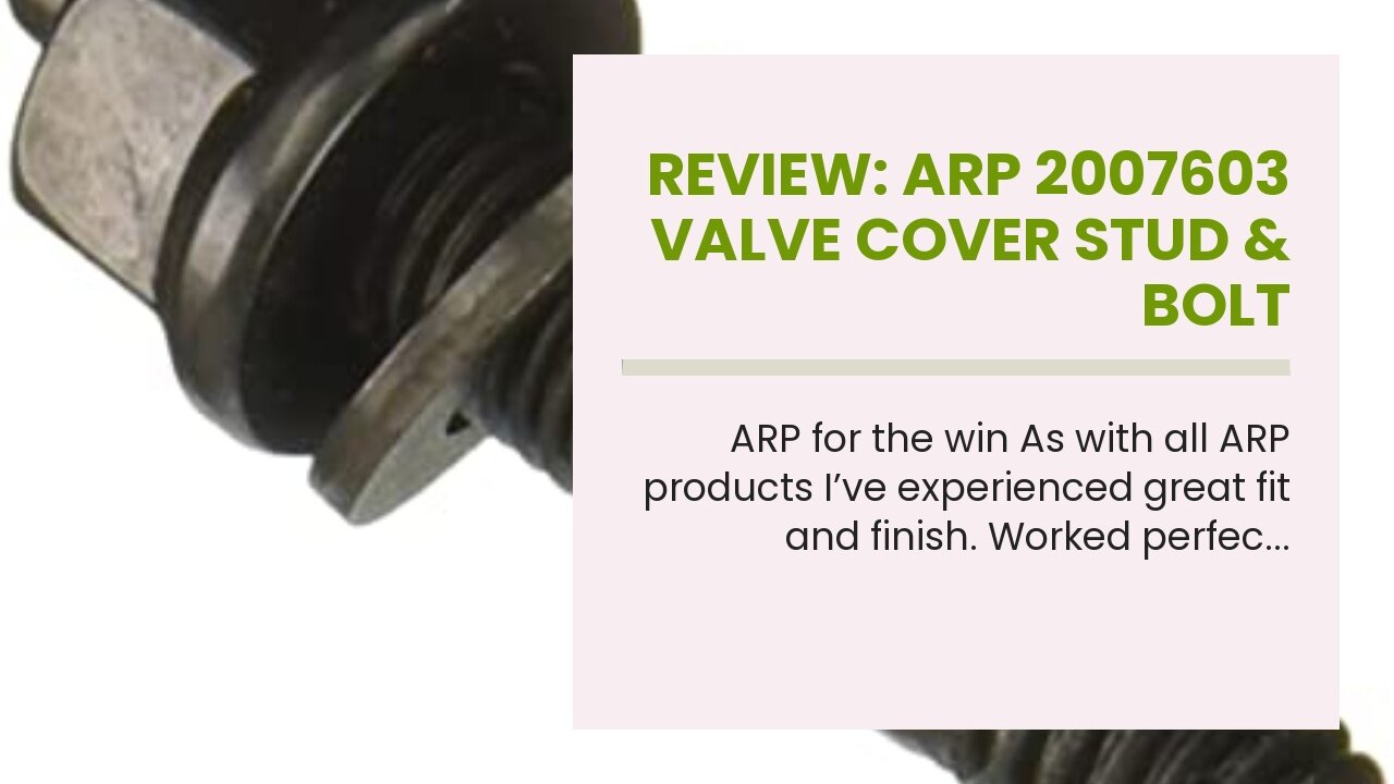 Review: ARP 2007603 Valve Cover Stud & Bolt