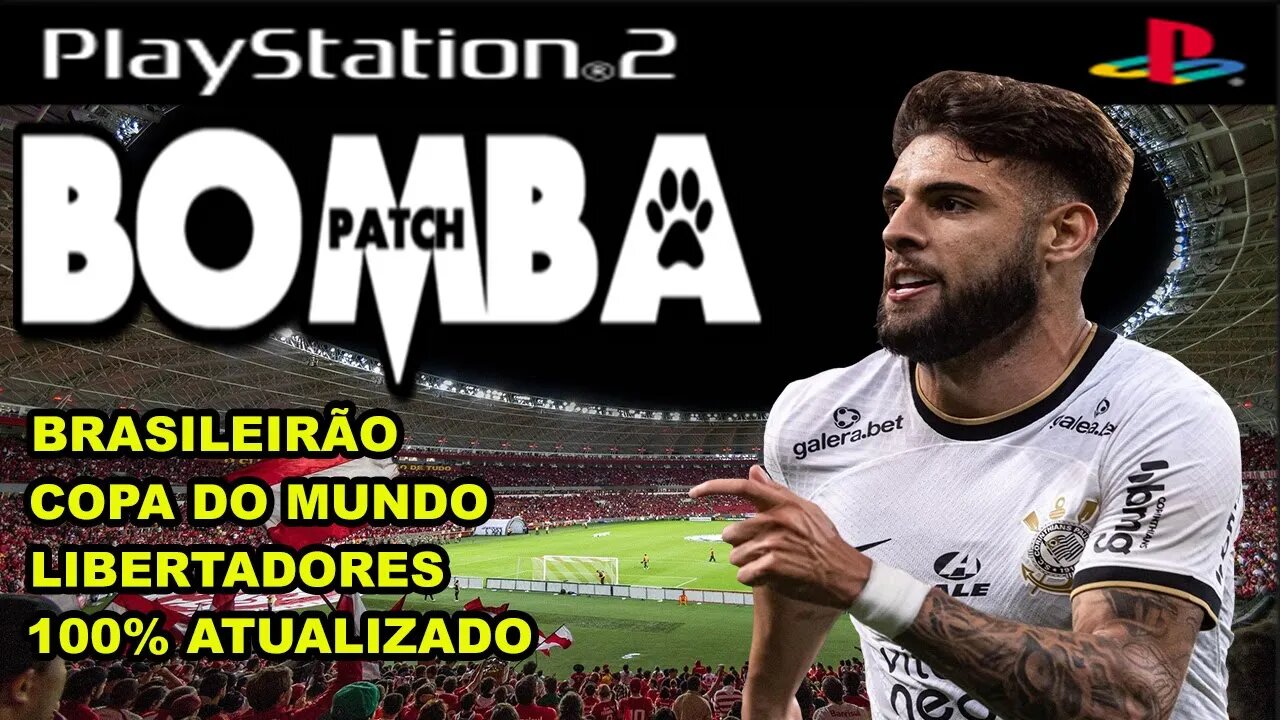 BOMBA PATCH 2023 (PS2) COM BRASILEIRÃO NARRAÇÃO JOSÉ SILVERIO DOWNLOAD ISO GRÁTIS