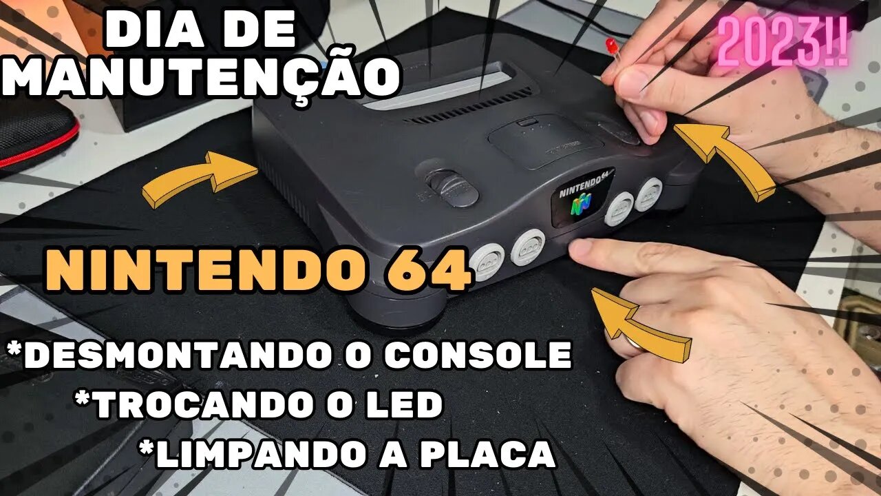 Nintendo 64 - Manutenção e Troca de LED de Power | Faça Você Mesmo!