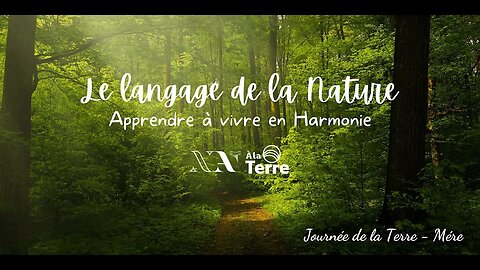 Journée de la Terre 2023 - Le langage de la Nature