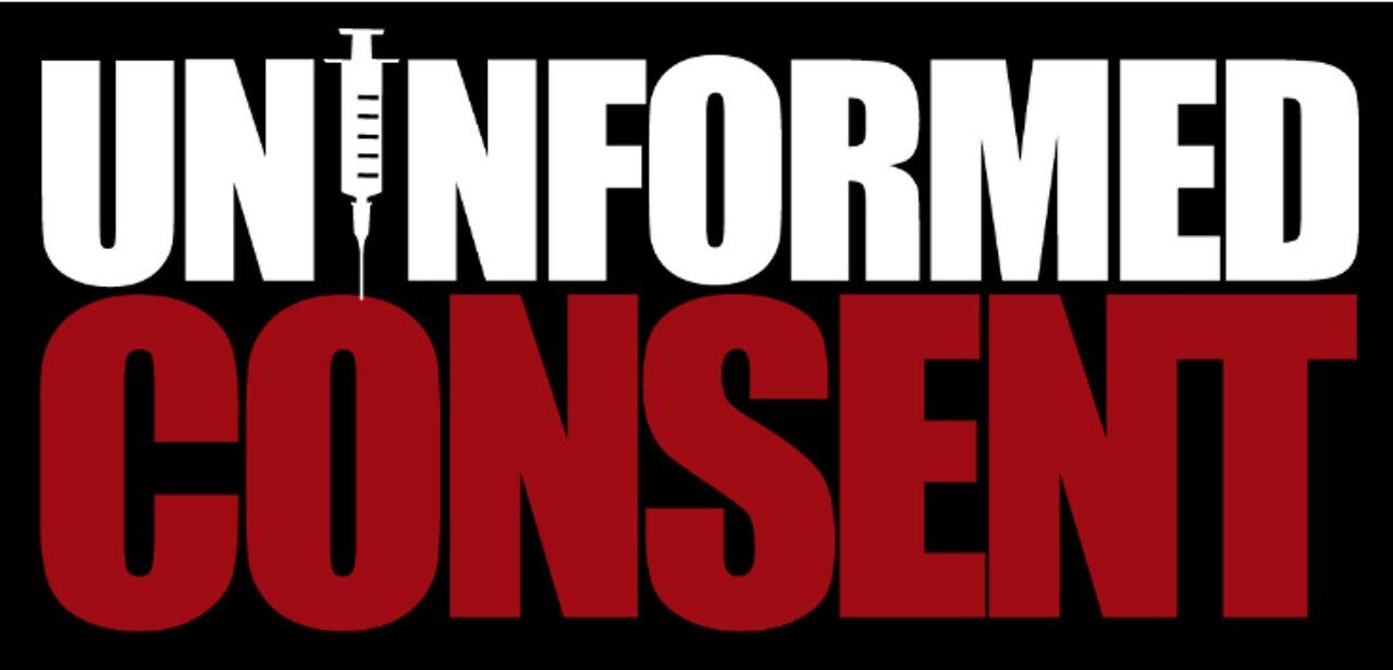 Uninformed Consent