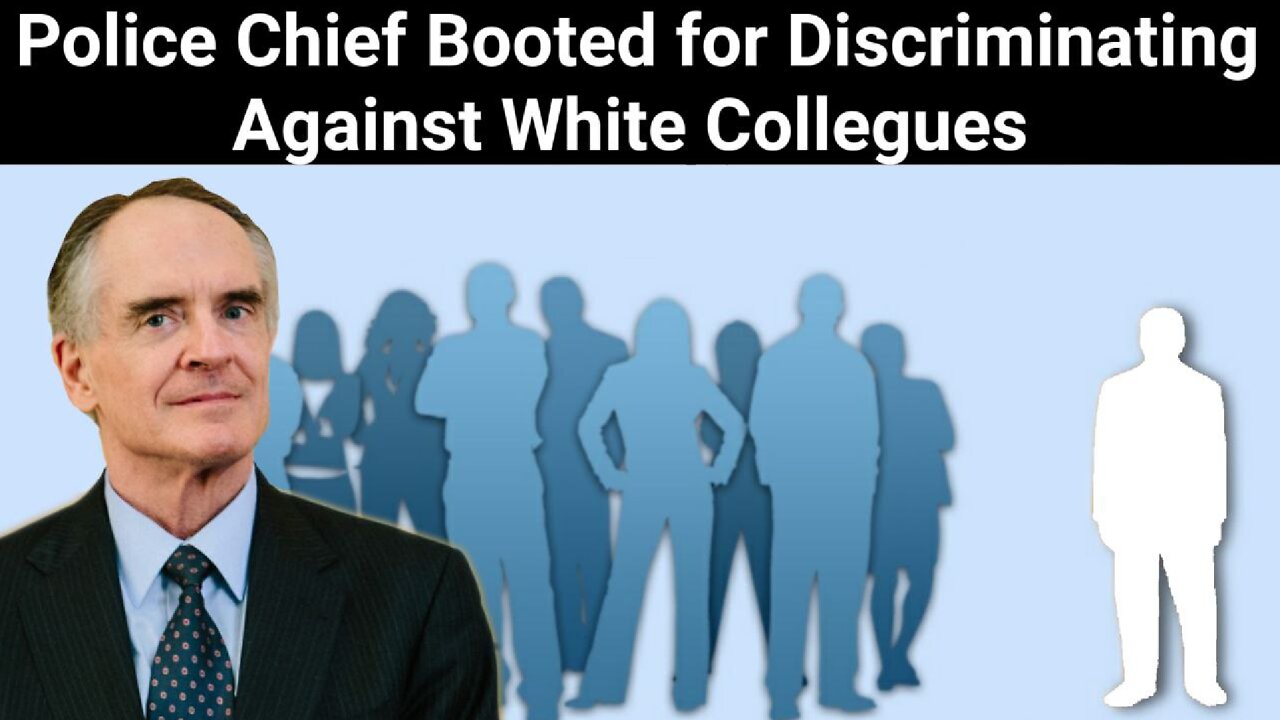 Jared Taylor || Police Chief Booted for Discriminating Against White Collegues