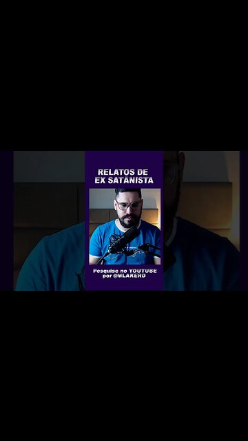 Relatos de um ex satanista parte04 #fimdostempos😱😱 #fatoscuriosos #revelação #shortsvideo