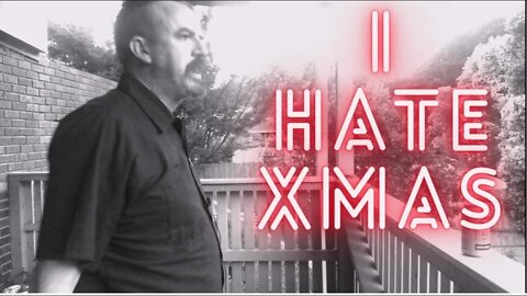 Fuckbag Friday- I hate Christmas