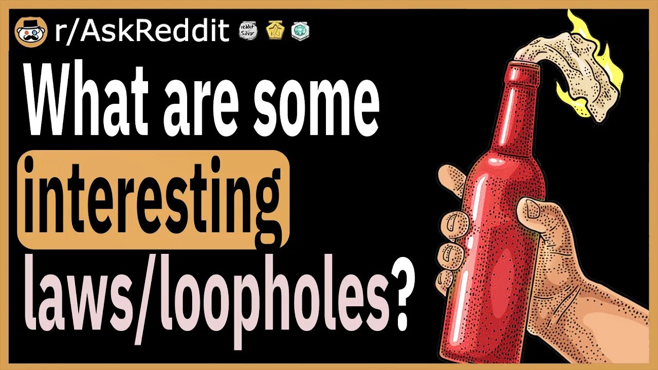 What are some interesting laws/loopholes?