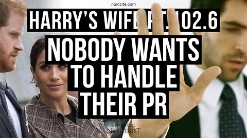 Harry´s Wife 102.6 Nobody Wants Their PR (Meghan Markle)