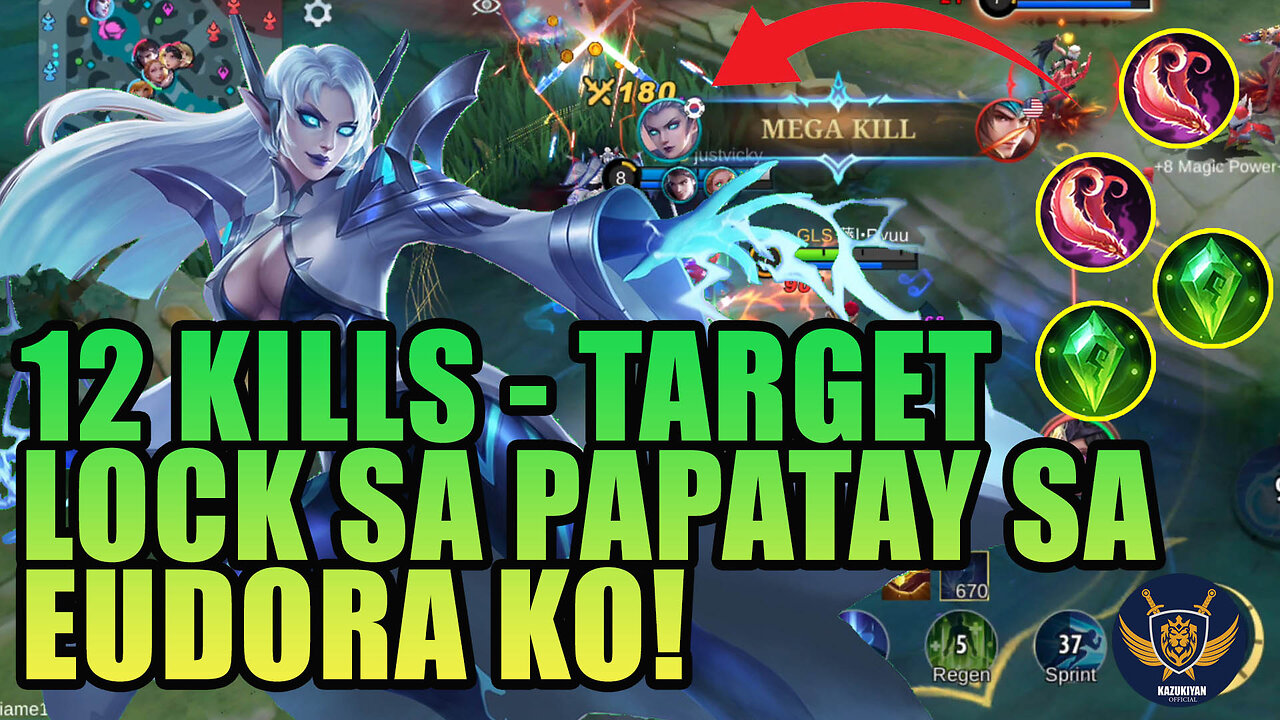 12 KILLS EUDORA TARGET LOCK KO ANG PUMATAY SA AKIN - Lupet Din ng Mga Kasama ko #kazukiyanofficial