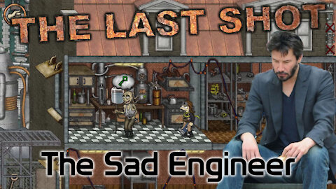 The Last Shot - The Sad Engineer