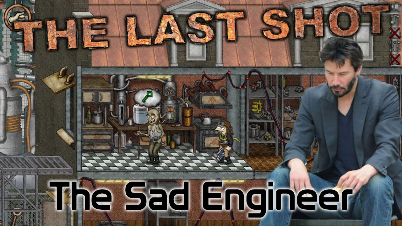 The Last Shot - The Sad Engineer