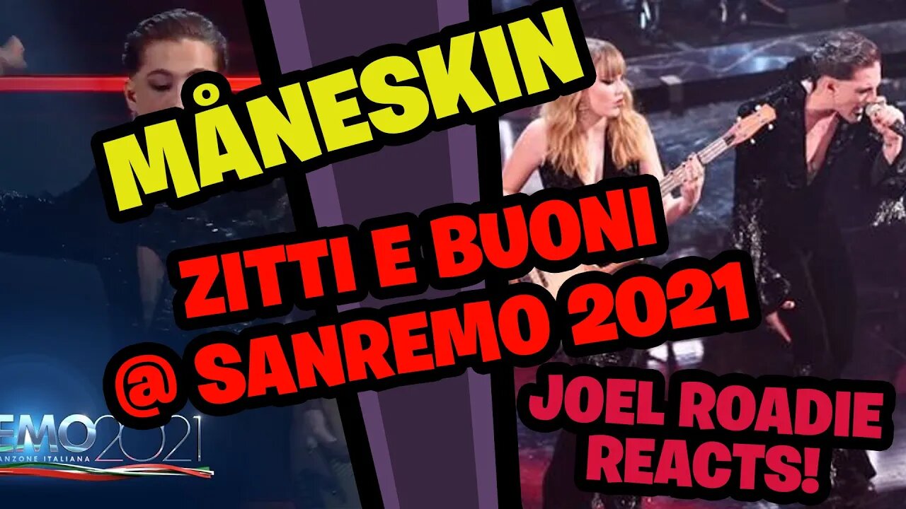 Måneskin - ZITTI E BUONI - Sanremo 2021- Roadie Reacts