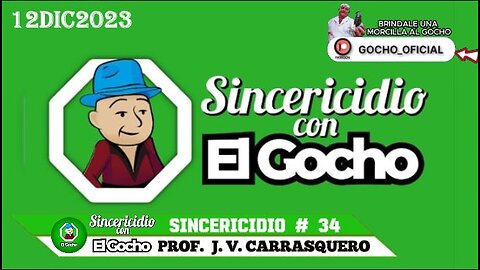 [12DIC2023] SINCERICIDIO #34 CON PROF: J. V. CARRASQUERO