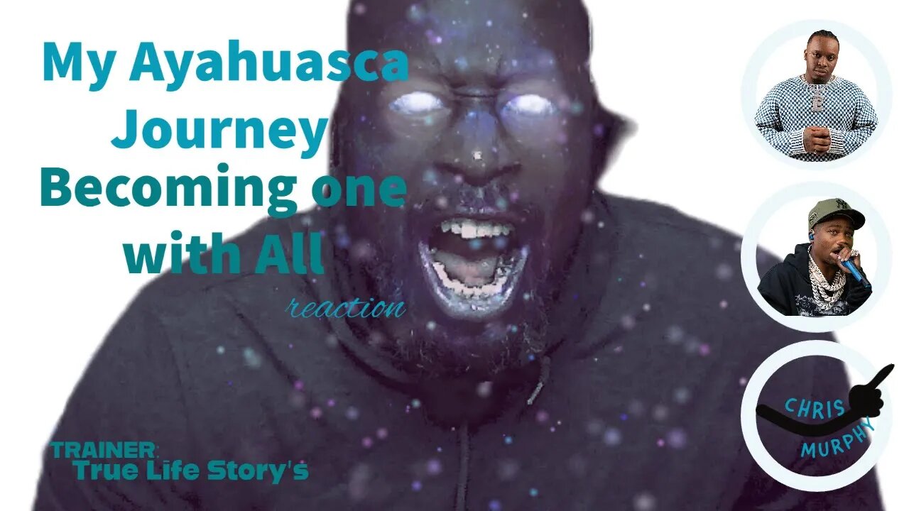 Becoming one with All, My Ayahuasca Journey... #reaction