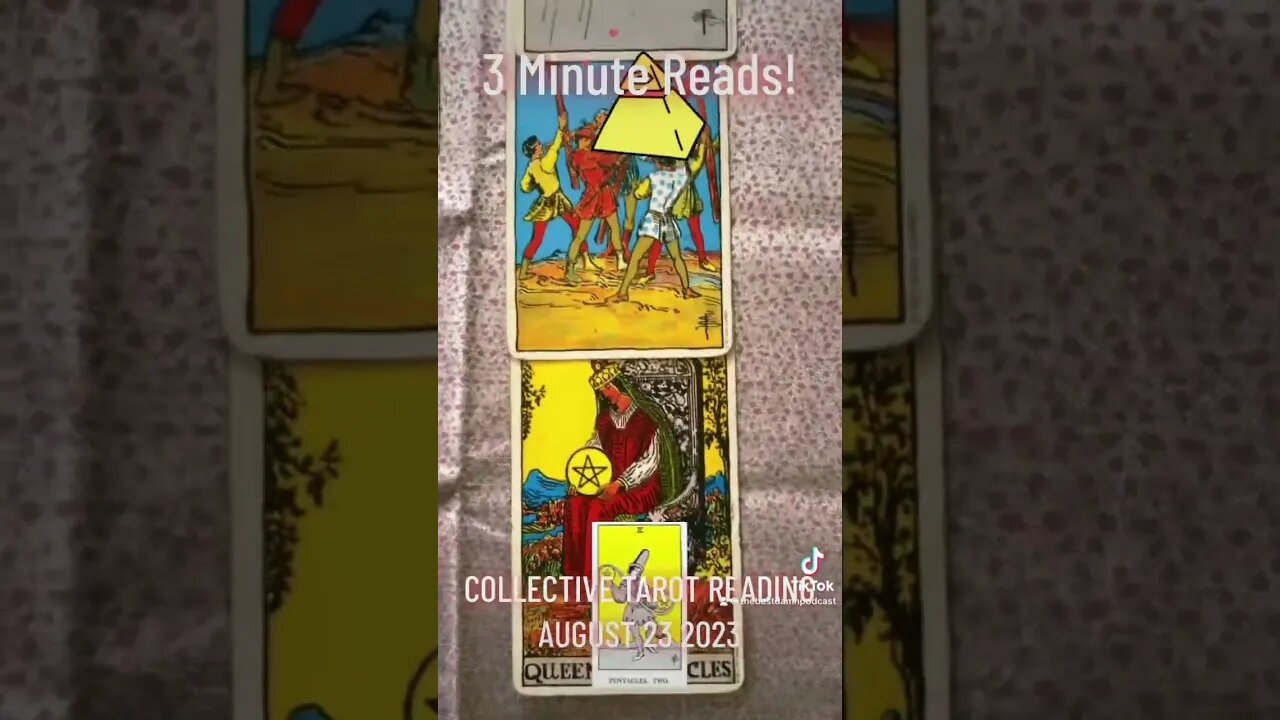 3 Minute Reads! COLLECTIVE TAROT READING AUGUST 23 2023