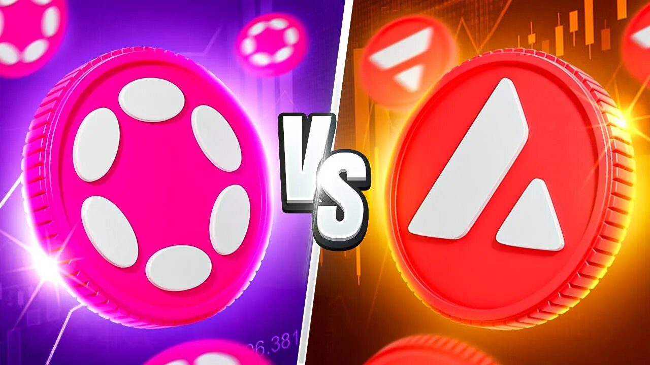 Polkadot ($DOT) vs Avalanche ($AVAX): Which Coin Is The BEST?