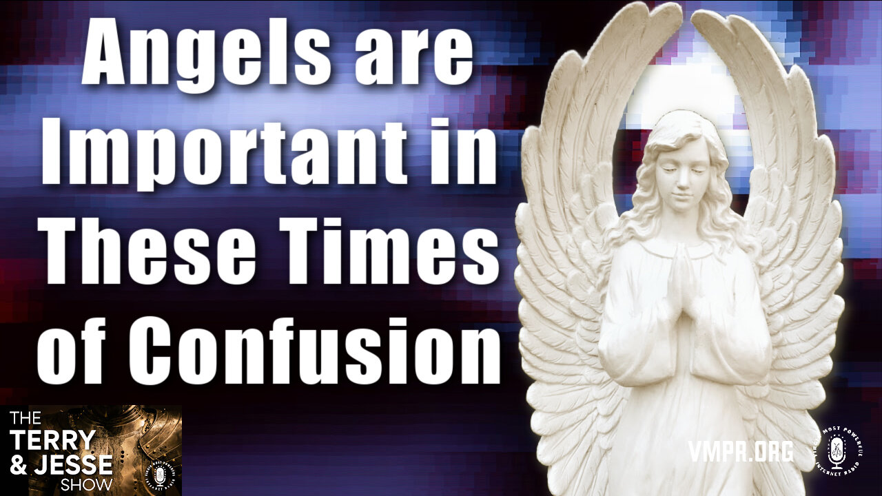 21 Jun 24, Best of: Angels are Important in These Times of Confusion