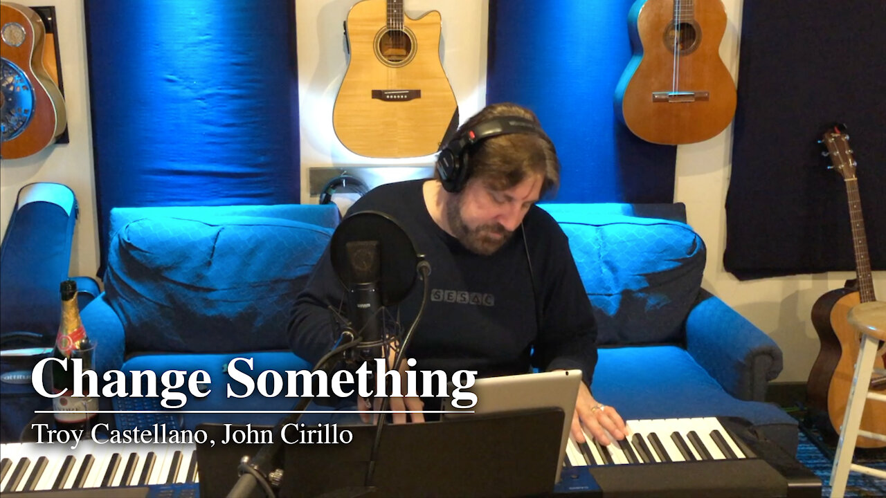 New Year's Resolutions? Change Something by Nashville Songwriter Troy Castellano