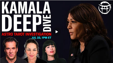 DEEP DIVE KAMALA with JANINE, MEG & JEAN-CLAUDE - JULY 22