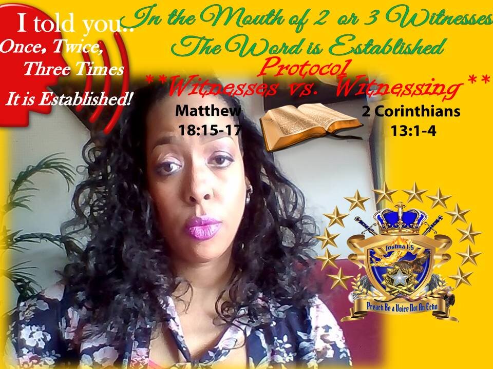 (Rhema 411)IT IS Established! In the Mouth of 2 or 3 Witnesses *Witnesses vs Witnessing*