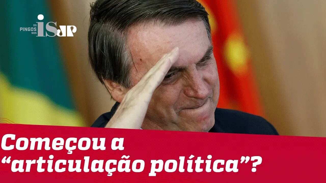 Começou a "articulação política"?