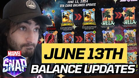 Marvel Snap: June 13th OTA Card Balance Updates