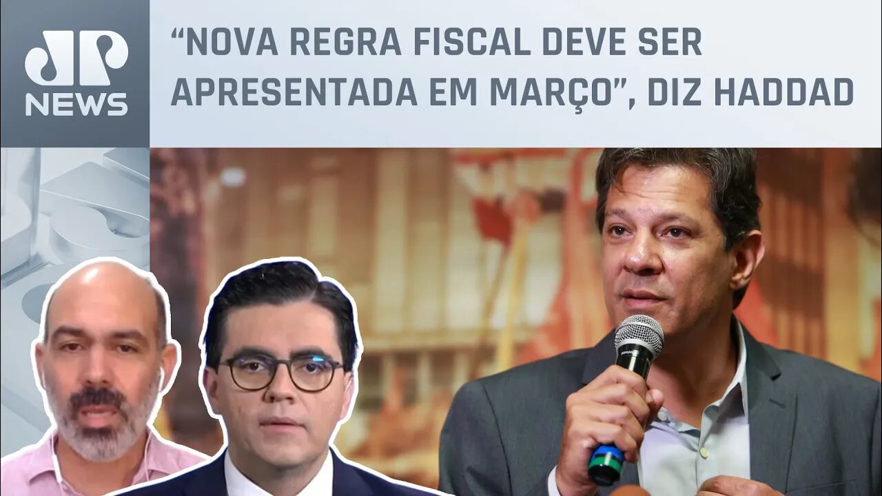 Schelp e Vilela analisam fala de Haddad sobre nova regra fiscal do governo