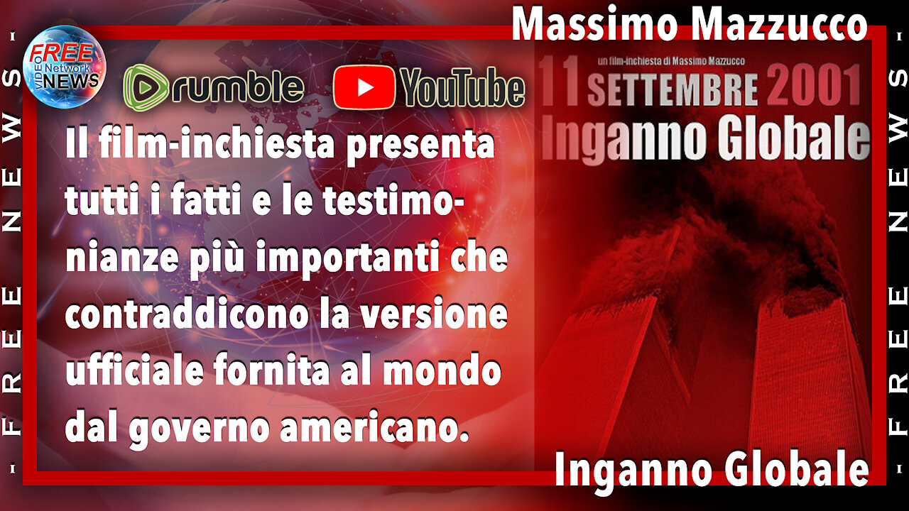 Inganno Globale, film-inchiesta del 2006 di Massimo Mazzucco sulla verità dei fatti accaduti l'11 settembre.