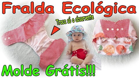 Como Fazer Fralda Ecológica. Molde Grátis