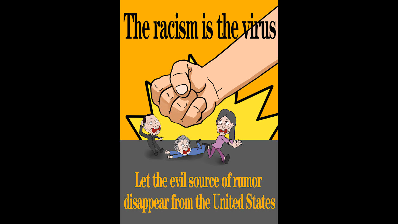 The racism is the virus