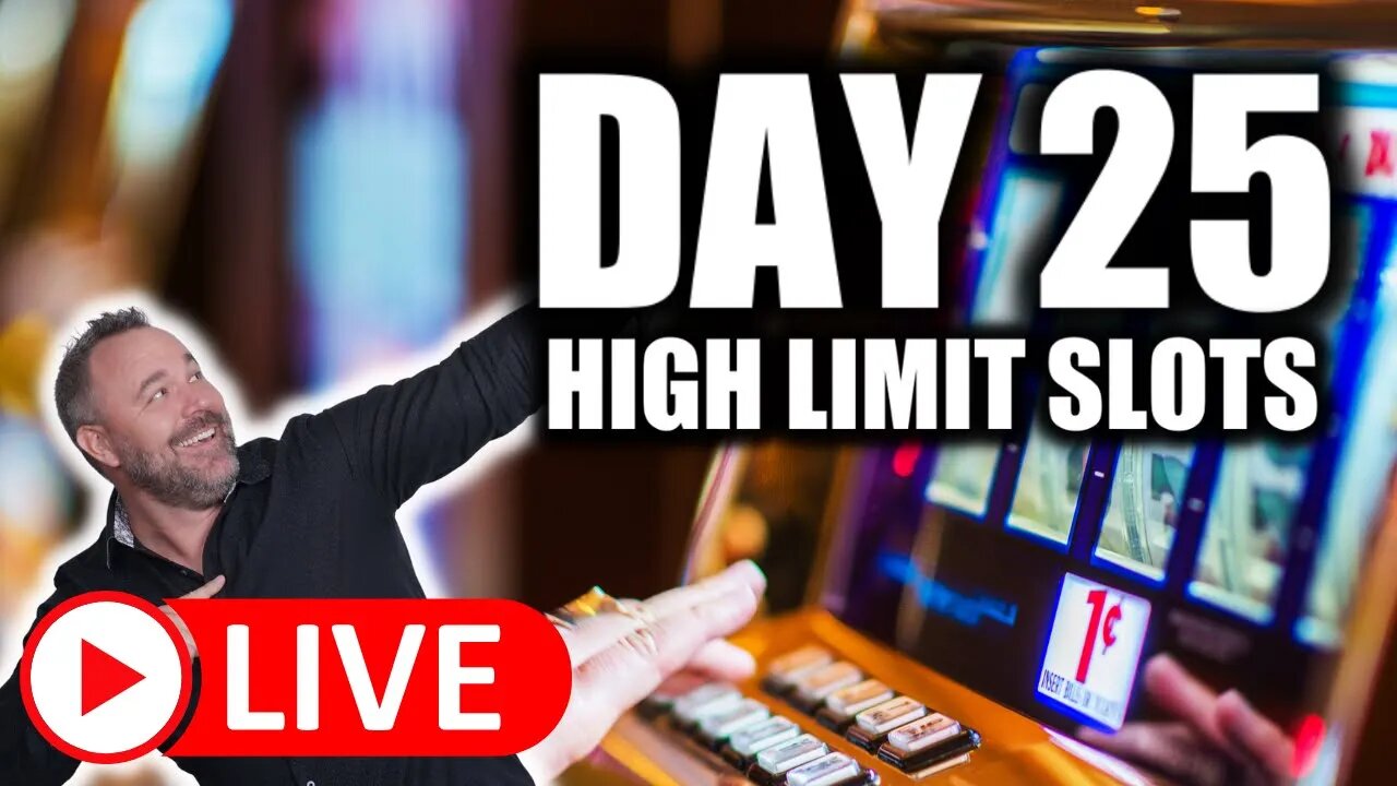 Day 25 - Up to $125 Bets!!! 200x ORB Hits! High Limit Slots!