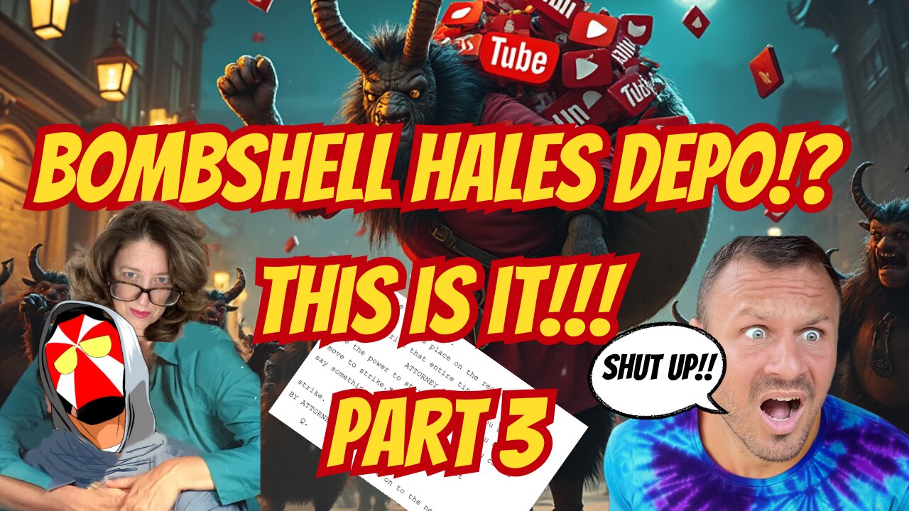 BOMBSHELL HALES DEPO RELEASED! THIS IS IT!!! PART 3