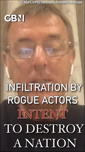 Western Governments Have Been Infiltrated By Rogue Actors Intent On Destroying Our Nations