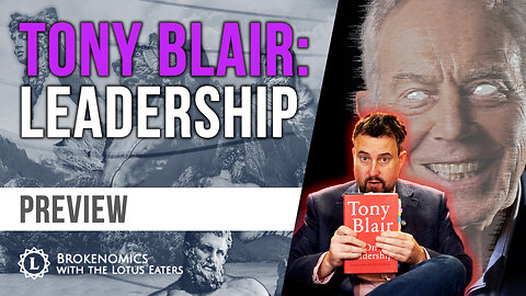 PREVIEW: Brokenomics | Tony Blair - On Leadership
