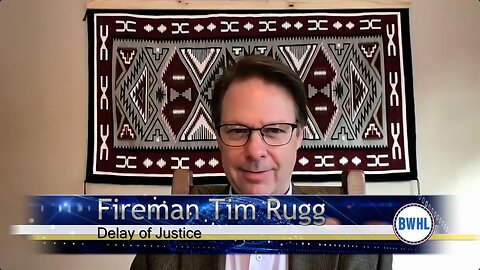 Delay of Justice - Fireman, Tim Rugg