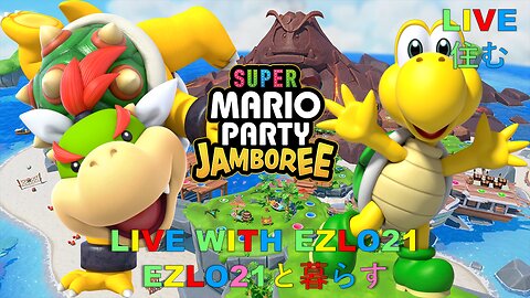 Super Mario Party Jamboree | Live With EZLO21
