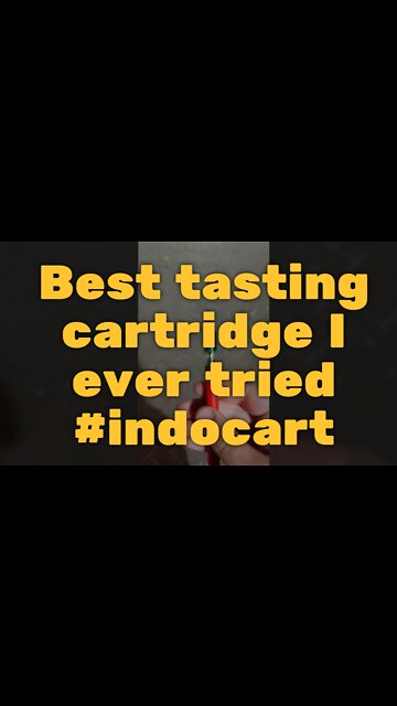 Best tasting cartridge I ever tried #indocart
