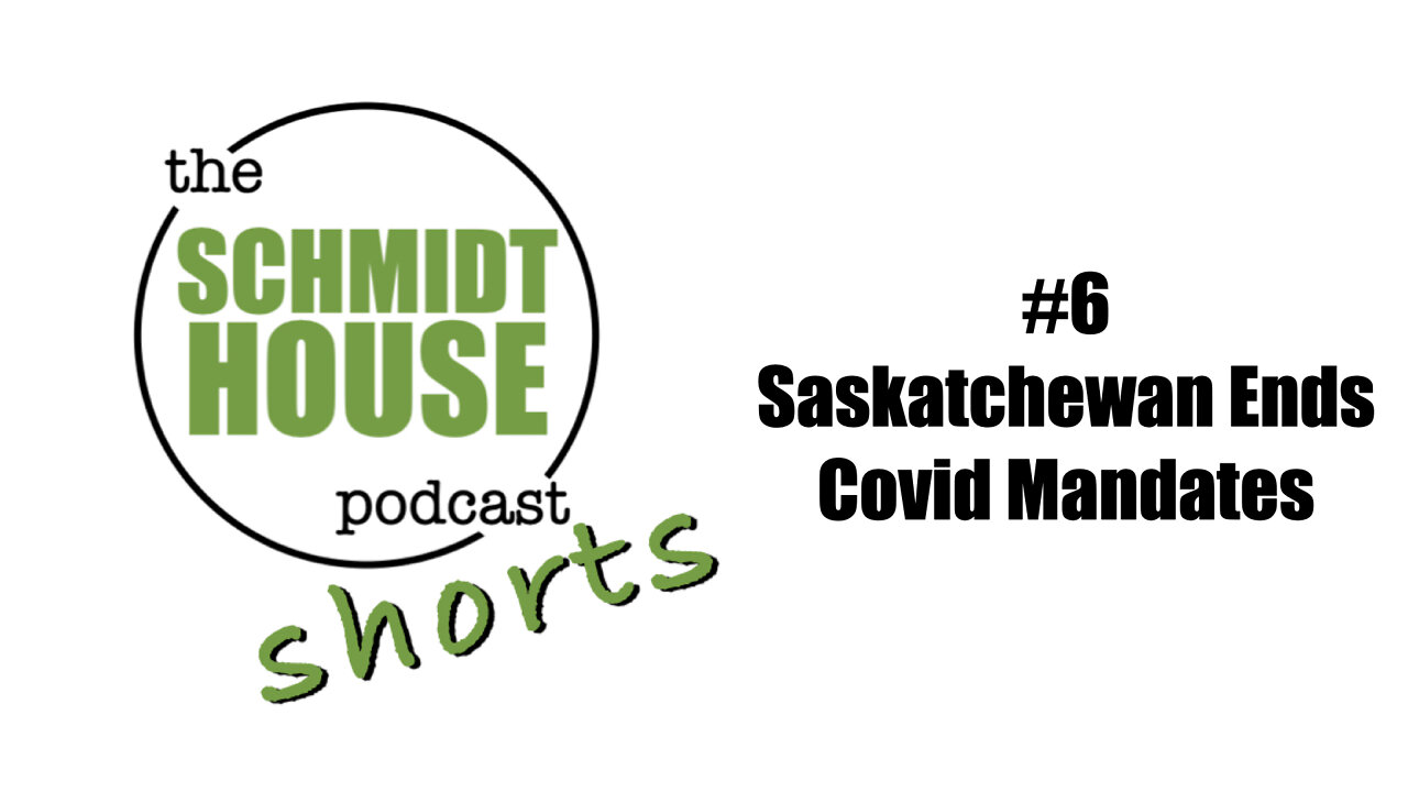 Shorts #6 Saskatchewan Ends Covid Mandates