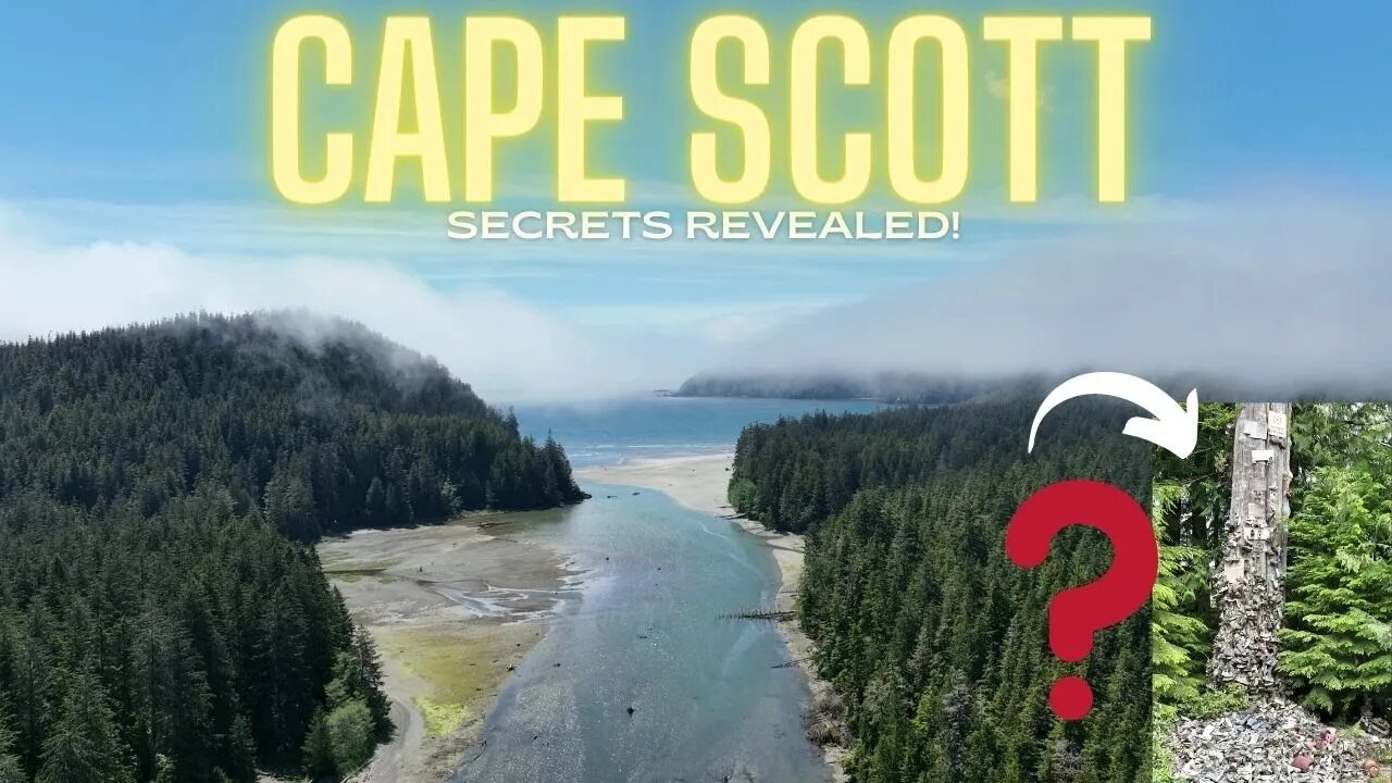 Cape Scott Screts Revealed!