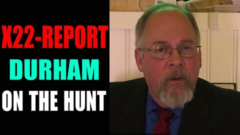 DURHAM IS ON THE HUNT, WHEN DOES YOUR ENEMY EXPEND AMMUNITION - TRUMP NEWS