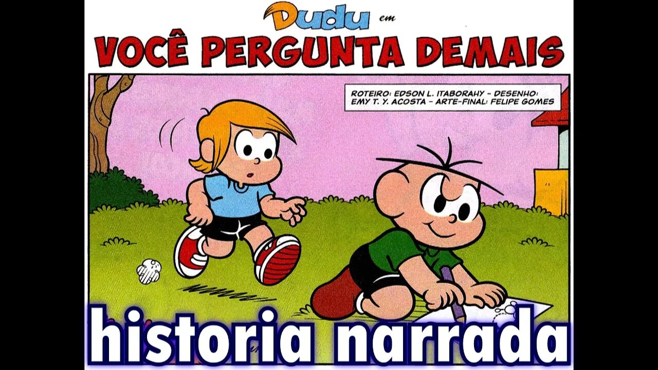 Dudu em-Você pergunta demais | Gibis do Rapha