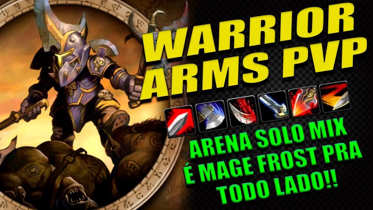 WARRIOR ARMS 10.1 PVP - Arena solo mix - é só eu entrar de WARRIOR que cai 500 CASTERS contra !!