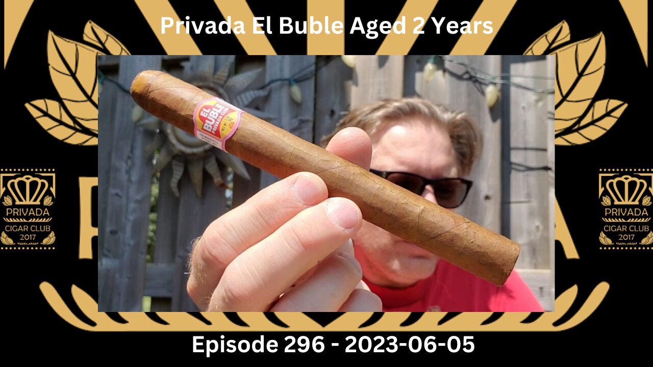 Privada Canada Rare Box [2023 May] / El Buble Aged 2 Years / Episode 297 / 2023-06-04